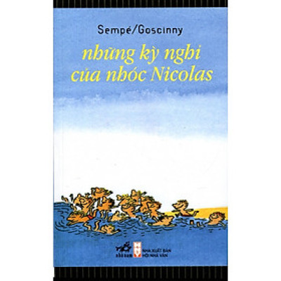 Những Kỳ Nghỉ Của Nhóc Nicolas - Tái Bản