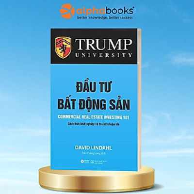 Đầu Tư Bất Động Sản (Tái Bản 2018)