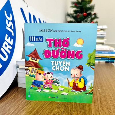 111 Bài Thơ Đường Tuyển Chọn - Vanlangbooks