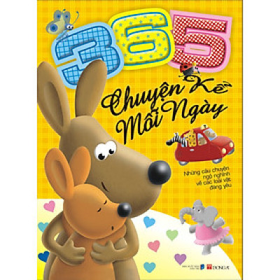365 Chuyện Kể Mỗi Ngày - Những Câu Chuyện Ngộ Nghĩnh Về Các Loài Vật Đáng Yêu - Bìa cứng- Sách Dành Cho Thiếu Nhi Hay