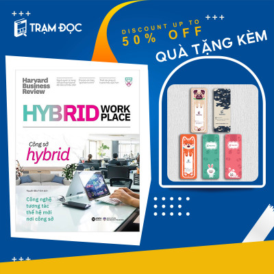 Trạm Đọc | HBR - Công Sở Hybrid - Hybrid Workplace