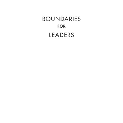 Boundaries For Leaders