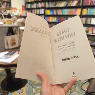 Sách - Start With Why by Simon Sinek - How Great Leaders Inspire Everyone to Take Action