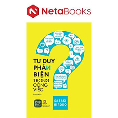 Tư Duy Phản Biện Trong Công Việc