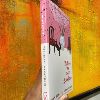 Sách - Before We Say Goodbye: Book 4 from the series Before The Coffee Gets Cold by Toshikazu Kawaguchi - Tiểu thuyết tiếng Anh/English Novel