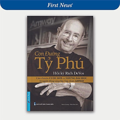 Sách - Hồi Ký Rich DeVos - Con Đường Tỷ Phú