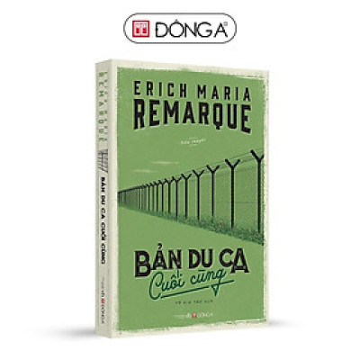 Sách - Bản Du Ca Cuối Cùng - Đông A