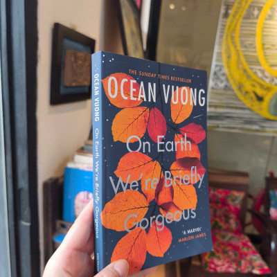 Sách - On Earth We’re Briefly Gorgeous by Ocean Vuong - Tiểu thuyết tiếng Anh/Novel/Fiction - Pulitzer Prize Winner