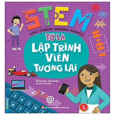 STEM - Tớ Là Lập Trình Viên Tương Lai