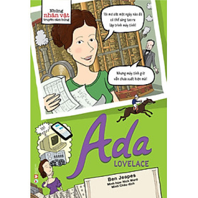 Những Nhân Vật Truyền Cảm Hứng – Ada Lovelace