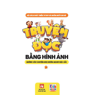 Truyện Tranh Đọc Bằng Hình Ảnh - Những Câu Chuyên Ngụ Ngôn Aesop Đặc Sắc - Tập 1 (VT)