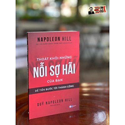 Sách: Thoát Khỏi Những Nỗi Sợ Hãi Của Bạn