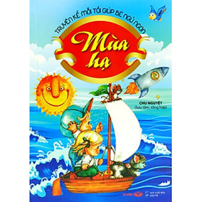 Truyện Kể Mỗi Tối Giúp Bé Ngủ Ngon - Mùa Hạ