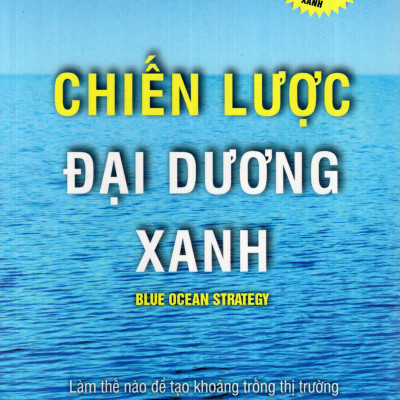 Bộ Sách Rèn Luyện Tư Duy Chiến Lược ( Chiến Lược Đại Dương Xanh + Nghệ Thuật Tư Duy Chiến Lược + Nghệ Thuật Dụng Binh Trong Marketing ) (Tặng kèm Tickbook)