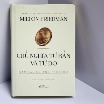 Sách - Chủ nghĩa tư bản và tự do (Capitalism and freedom) (Nhã Nam HCM)