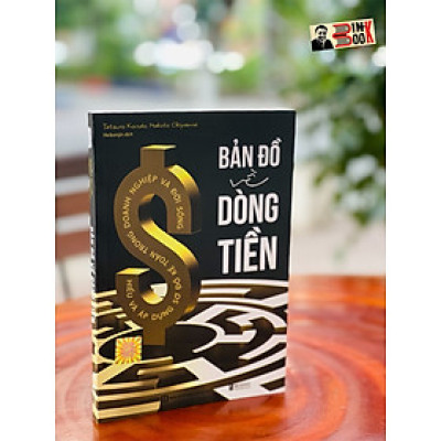 BẢN ĐỒ DÒNG TIỀN - Tetsuro Kondo, Mokoto Okiyama – Bizbooks - bìa mềm