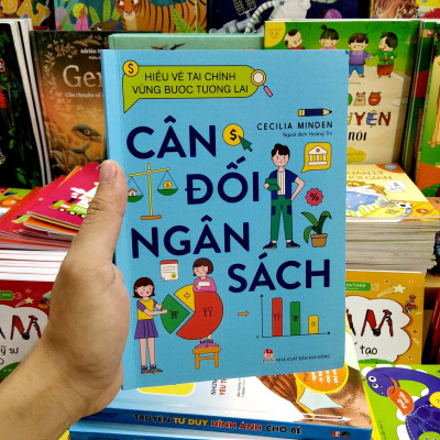 Hiểu Về Tài Chính, Vững Bước Tương Lai - Cân Đối Ngân Sách