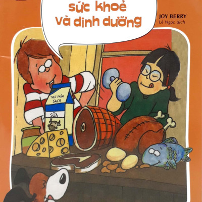 Bộ sách kỹ năng sống thiết yếu cho trẻ - Chăm sóc sức khỏe và dinh dưỡng
