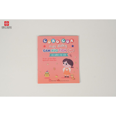 Sách - Cùng Con Nuôi Dưỡng Cảm Xúc Tích Cực - Đinh Tị Books