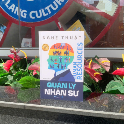 Nghệ Thuật Quản Lý Nhân Sự - Vanlangbooks (Tái Bản)