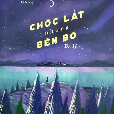 Chốc Lát Những Bến Bờ