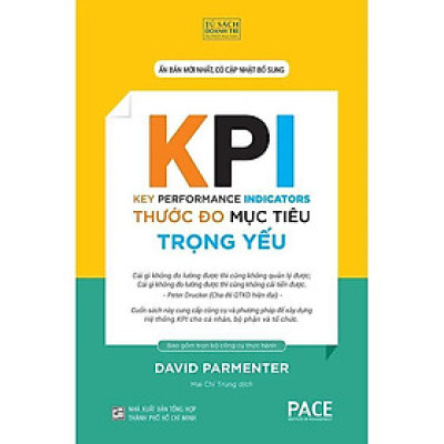Sách - KPI - Thước Đo Mục Tiêu Trọng Yếu - David Parmenter - Pace