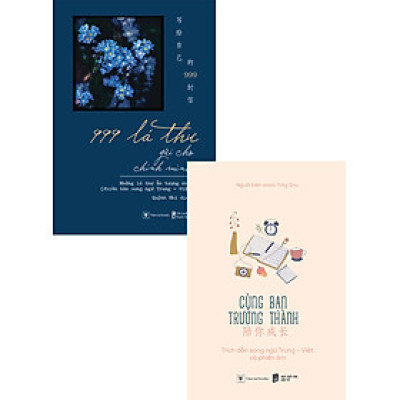 Combo Song Ngữ Trung Việt: 999 Lá Thư Gửi Cho Chính Mình + Cùng Bạn Trưởng Thành (Bộ 2 Cuốn) - AZ