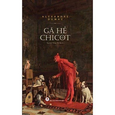 Sách - Gã Hề Chicot - Alexandre Dumas - Huy Hoàng Bookstore