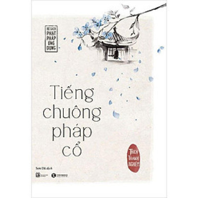 Sách Tiếng Chuông Pháp Cổ
