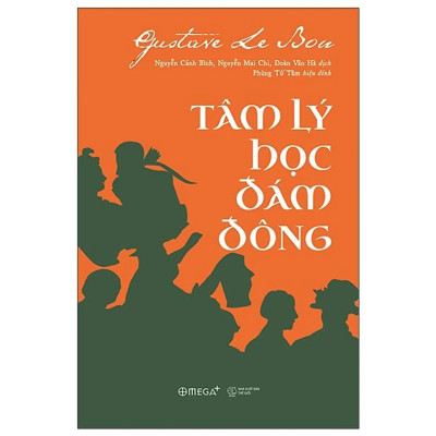 Combo 2Q: Tâm Lý Học Đám Đông + Nghệ Thuật Bán Hàng Của Người Do Thái (Hiểu Tâm Lí Để Giữ Chân Khách Hàng)