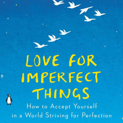 Love For Imperfect Things