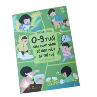 0-9 Tuổi, Giai Đoạn Vàng Để Ươm Mầm Đa Trí Tuệ