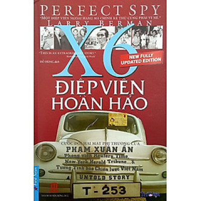 Điệp Viên Hoàn Hảo X6 - Phạm Xuân Ẩn (Bìa Cứng)_FN