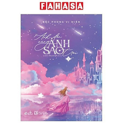 Sách - Anh Đến Cùng Ánh Sao Trời - Tập 1