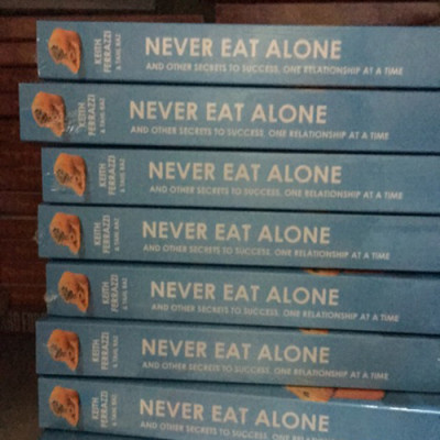 Never Eat Alone : And Other Secrets to Success, One Relationship at a Time (Paperback)