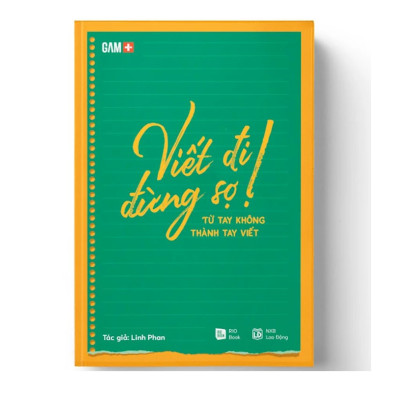 Combo 2Q Sách Dành Cho Những Người Sáng Tạo Nội Dung/ Marketing Bán Hàng: Viết Đi Đừng Sợ! Từ Tay Không Thành Tay Viết + Digital Marketing - Từ Chiến Lược Đến Thực Thi 