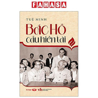 Sách - Bác Hồ Cầu Hiền Tài (Tái Bản 2025)