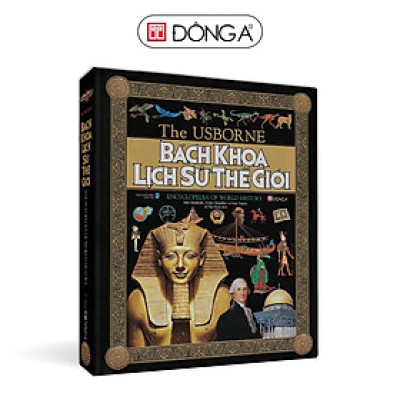 Sách - Bách Khoa Lịch Sử Thế Giới - Đông A