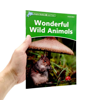 Dolphin Readers Level 3: Wonderful Wild Animals