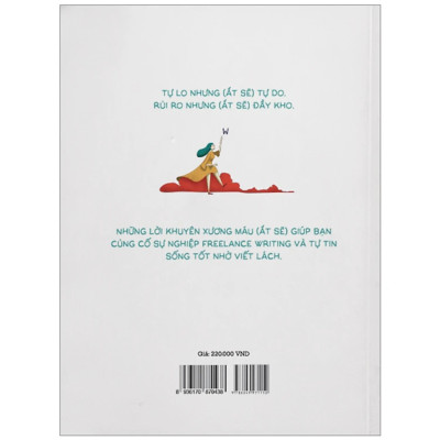 Con Đường Trở Thành Freelance Writer - Tôi Đã Kiếm 800.000.000 Một Năm Từ Viết Lách Như Thế Nào? (Tái Bản)