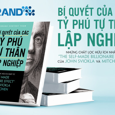 Bí Quyết Của Các Tỷ Phú Tự Thân Lập Nghiệp (Tái Bản )