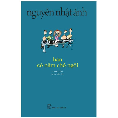 Combo Nguyễn Nhật Ánh chọn lọc:  Cô gái đến từ hôm qua (Bản mới) - Ngôi trường mọi khi - Bàn có năm chỗ ngồi