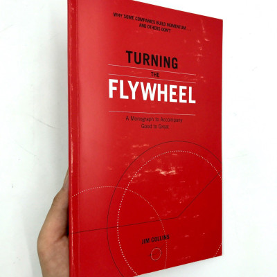 Turning the Flywheel: A Monograph to Accompany Good to Great