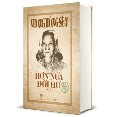 Sách - Vương Hồng Sển - Hơn Nửa Đời Hư - Bìa Cứng