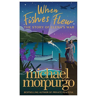 When Fishes Flew : The Story Of Elena