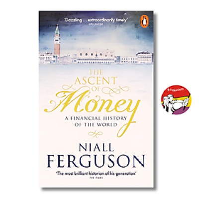 Sách - The Ascent Of Money by Niall Ferguson - History /  Economics / Finance Nonfiction - English Book 