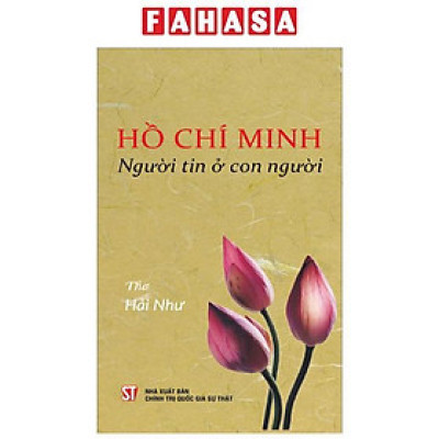 Sách - Hồ Chí Minh - Người Tin Ở Con Người