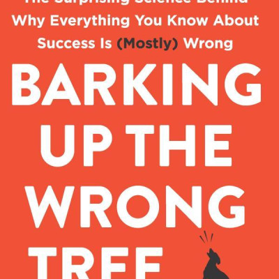 Barking Up the Wrong Tree (Chó Sủa Nhầm Cây)