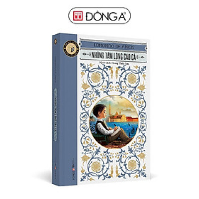 Sách - Những Tấm Lòng Cao Cả (Tái Bản 2020) - Đông A