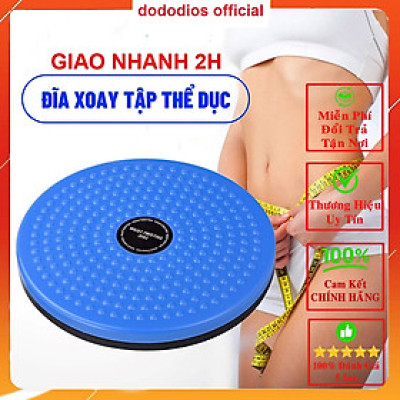 Đĩa xoay eo tập thể dục 360 độ bàn xoay tập cơ bụng cho eo thon tại nhà và phòng gym có hạt massage bàn chân, Đĩa Xoay Tập Eo - Bàn Xoay Tập Eo - Đĩa Xoay Eo Giảm Cân - Bàn Xoay Eo Tập Thể Dục Hiệu Quả, dụng cụ thể thao - Chính hãng dododios